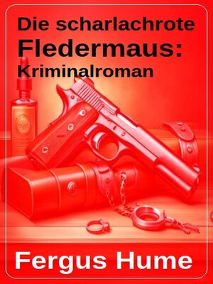 cover image of Die scharlachrote Fledermaus